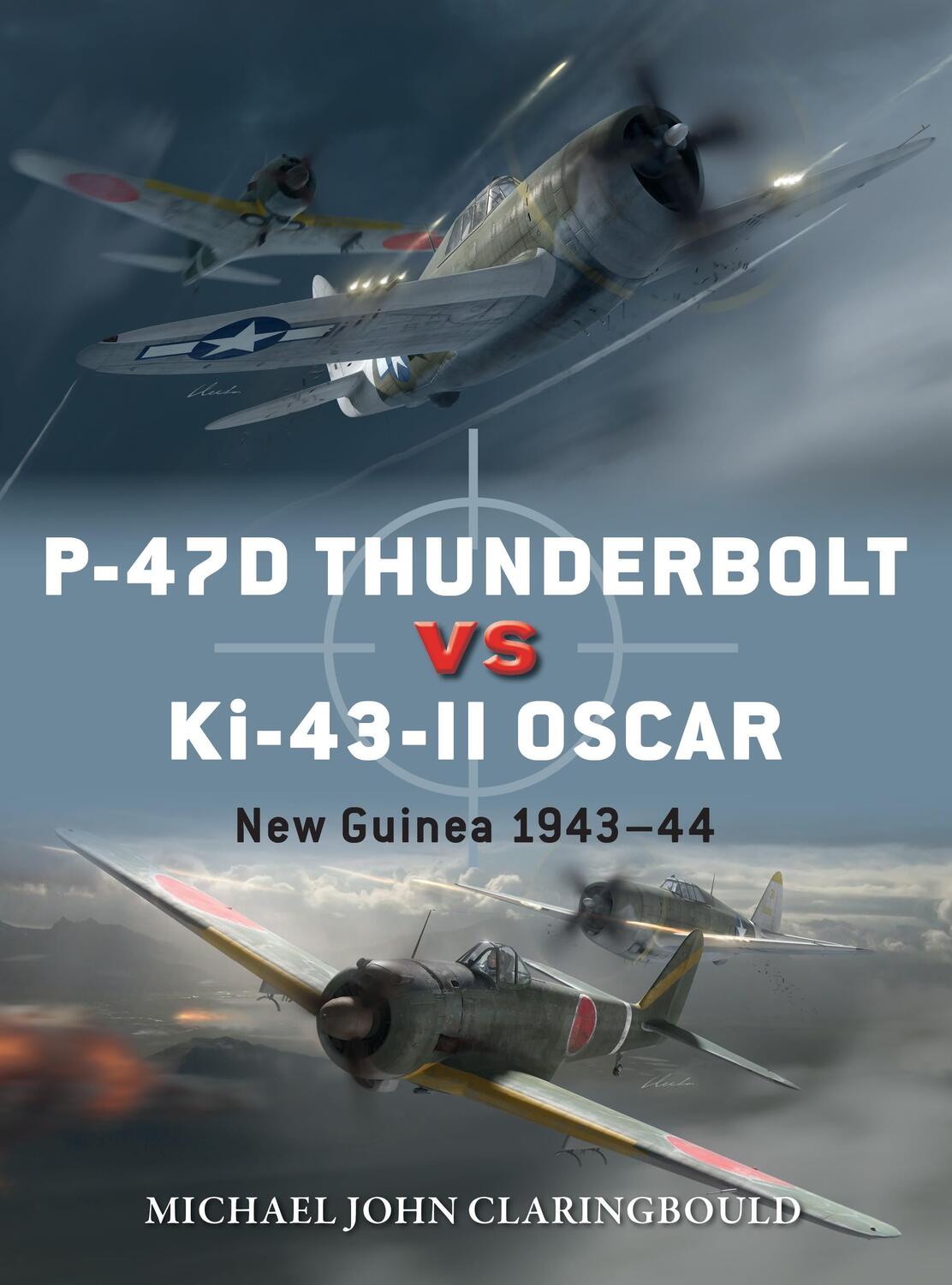 Cover: 9781472840912 | P-47D Thunderbolt vs Ki-43-II Oscar | New Guinea 1943-44 | Taschenbuch