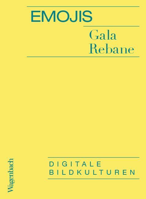 Cover: 9783803137098 | Emojis | Digitale Bildkulturen | Gala Rebane | Taschenbuch | Deutsch