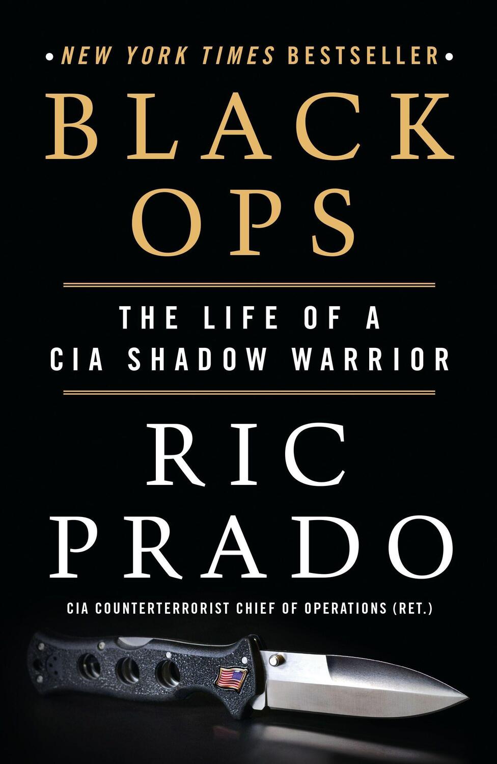 Cover: 9781250764294 | Black Ops: The Life of a CIA Shadow Warrior | Ric Prado | Taschenbuch