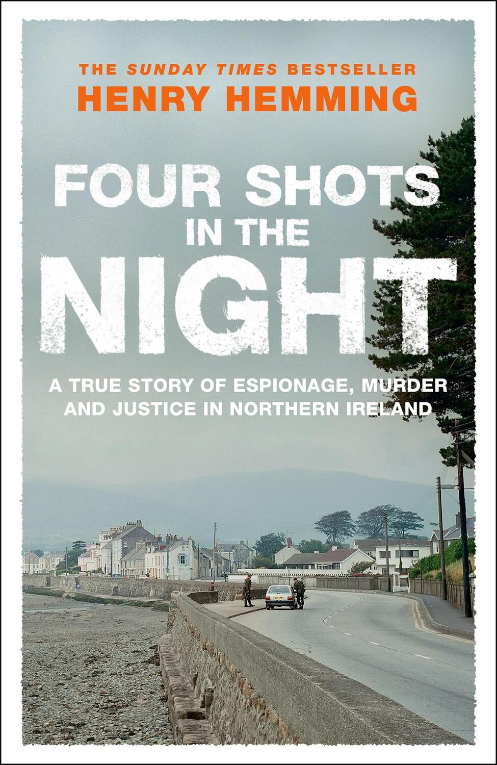 Cover: 9781529426762 | Four Shots in the Night | Henry Hemming | Taschenbuch | Englisch