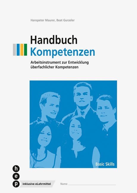 Cover: 9783035514070 | Handbuch Kompetenzen (Print inkl. eLehrmittel) | Maurer (u. a.) | Buch