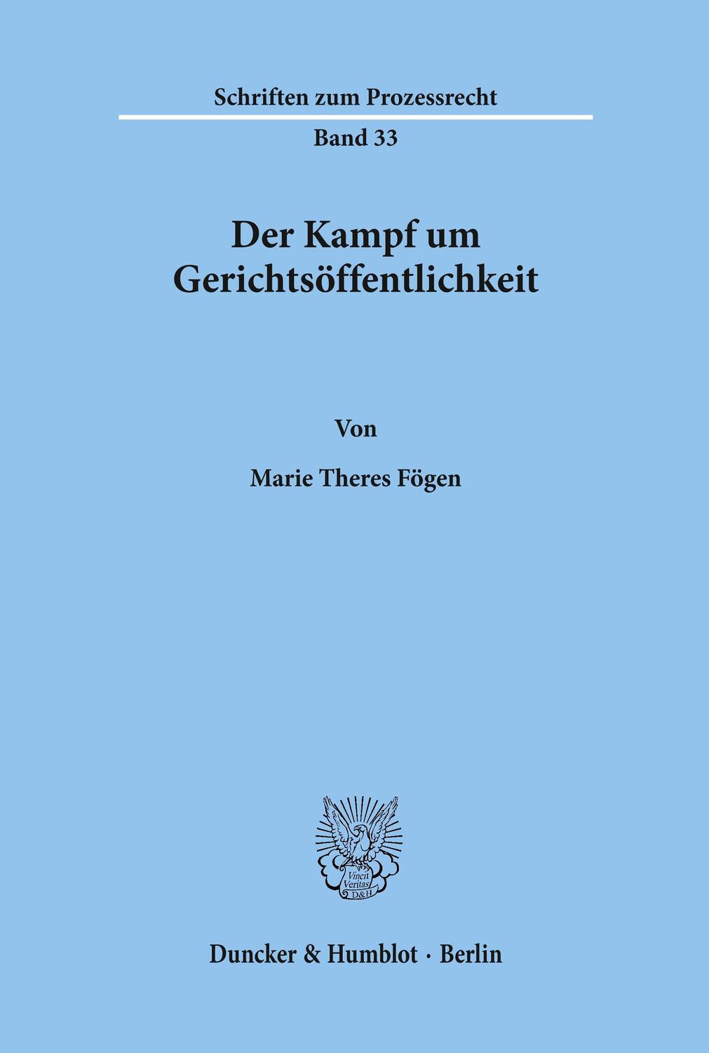 Cover: 9783428030347 | Der Kampf um Gerichtsöffentlichkeit. | Marie Theres Fögen | Buch