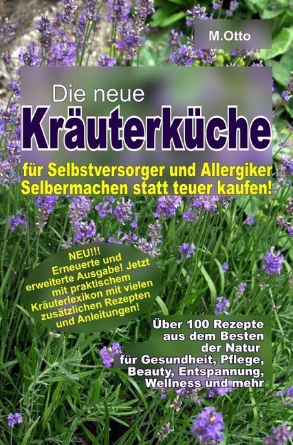 Cover: 9783748526193 | Die neue Kräuterküche für Selbstversorger und Allergiker | M. Otto