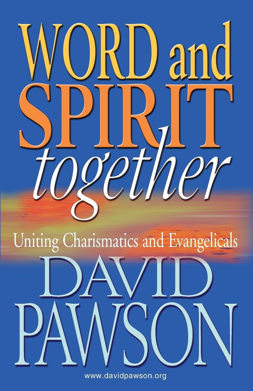 Cover: 9781909886605 | Word and Spirit Together | David Pawson | Taschenbuch | Englisch