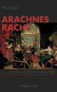 Cover: 9783770543755 | Arachnes Rache | Edi Zollinger | Taschenbuch | 140 S. | Deutsch | 2007