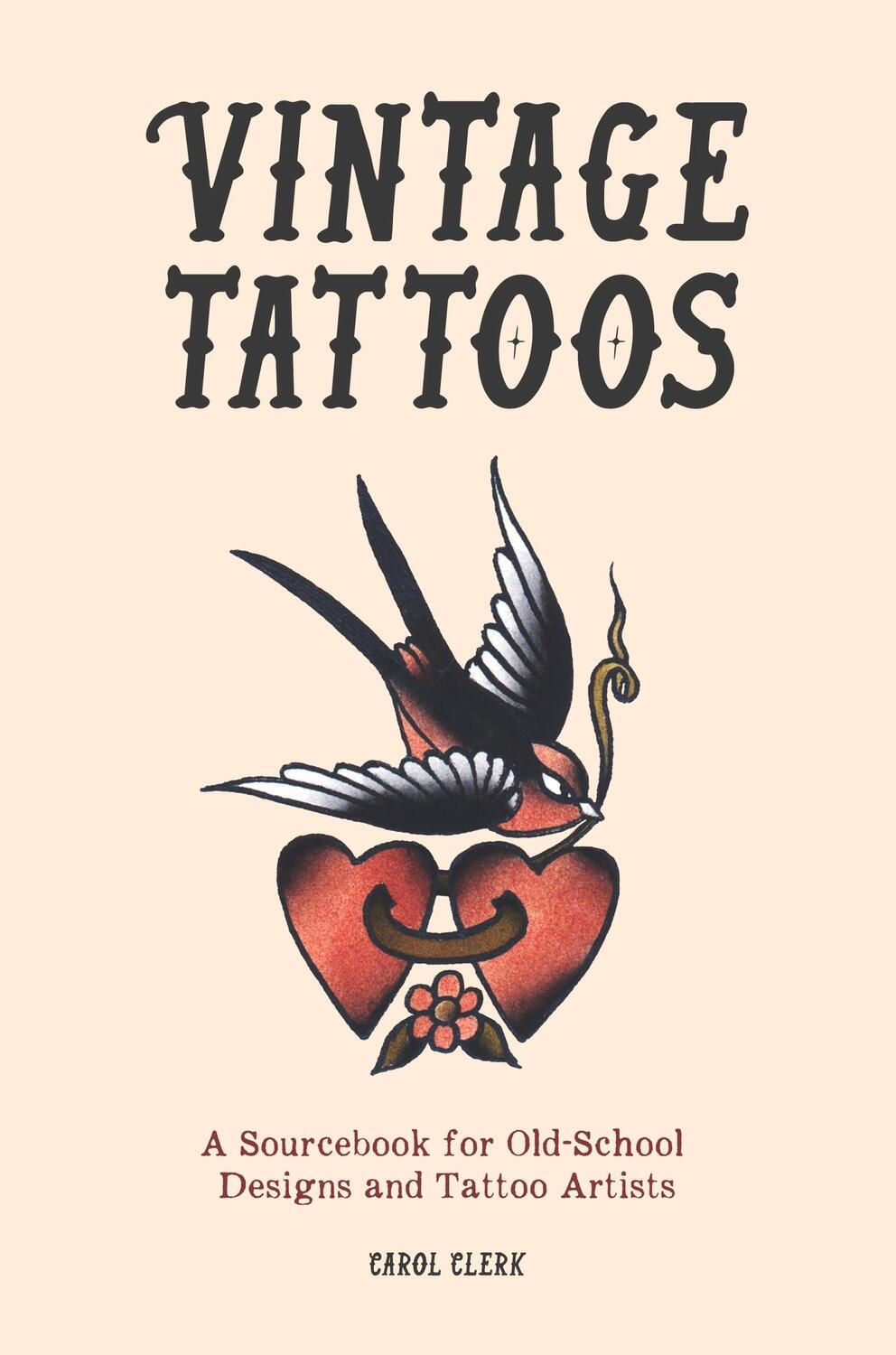 Cover: 9781802792522 | Vintage Tattoos | Carol Clerk | Buch | Gebunden | Englisch | 2022