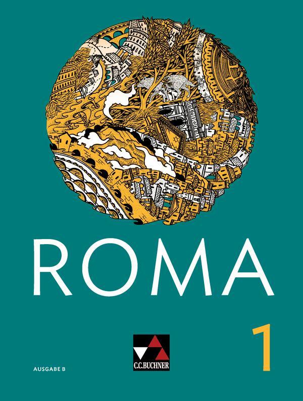 Cover: 9783661400310 | Roma B 1 Schülerband | René Beron (u. a.) | Buch | Roma B | 228 S.