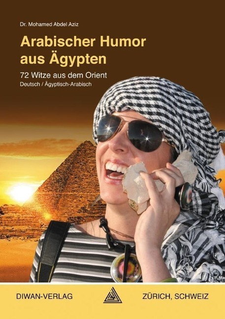Cover: 9783037231241 | Arabischer Humor aus Ägypten, Ägyptisch-Arabisch | Abdel Aziz Mohamed