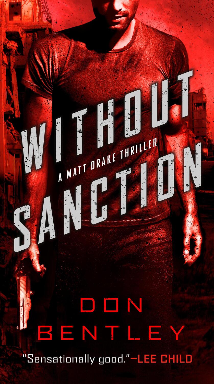 Cover: 9781984805126 | Without Sanction | Don Bentley | Taschenbuch | A Matt Drake Novel