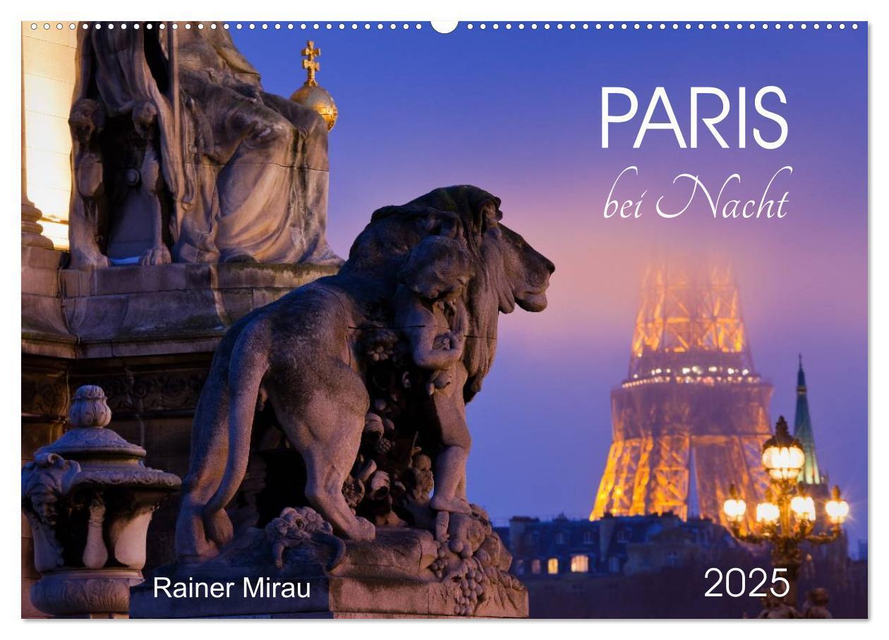 Cover: 9783435565306 | Paris bei Nacht 2025 (Wandkalender 2025 DIN A2 quer), CALVENDO...