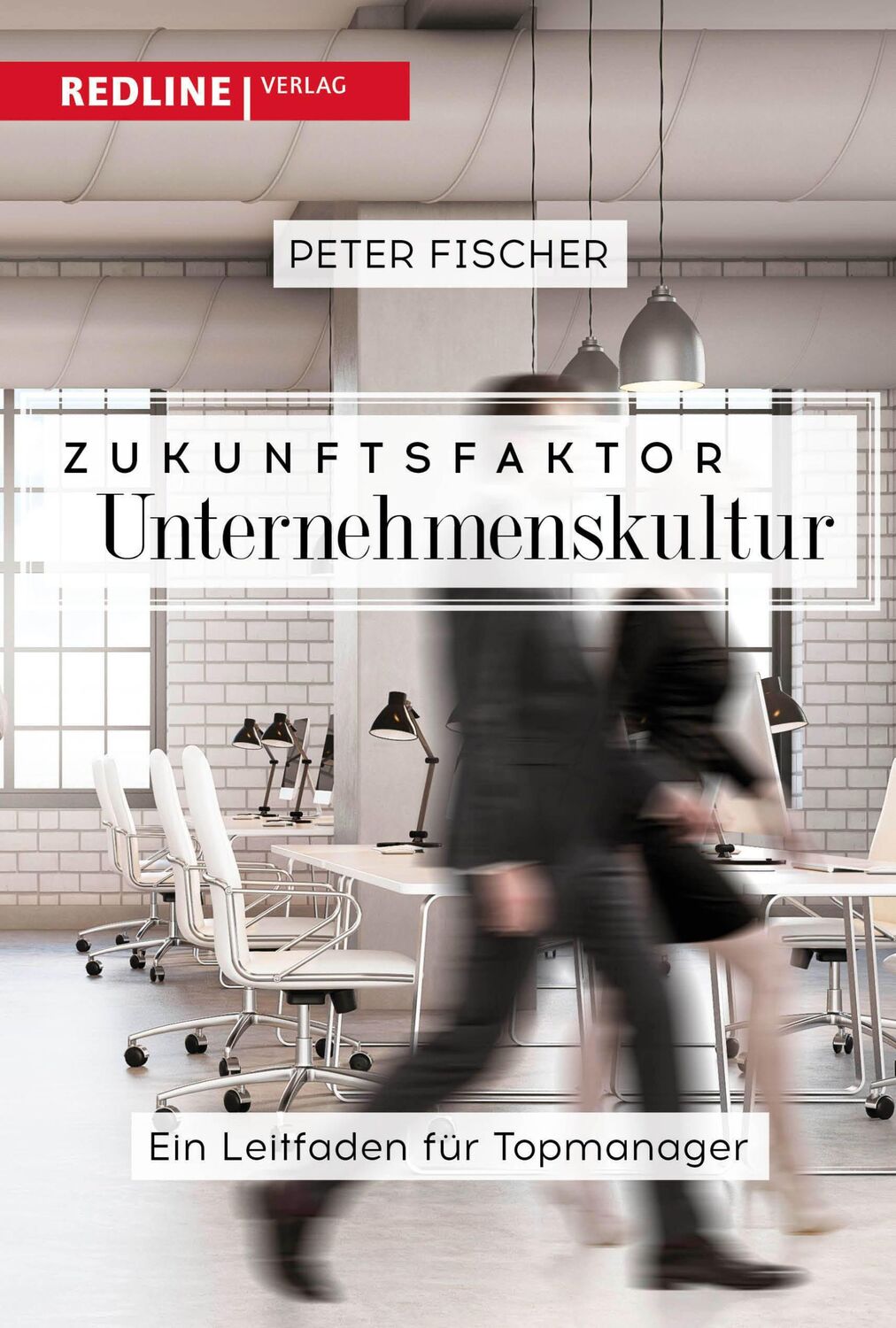 Cover: 9783868818352 | Zukunftsfaktor Unternehmenskultur | Der Leitfaden für Topmanager