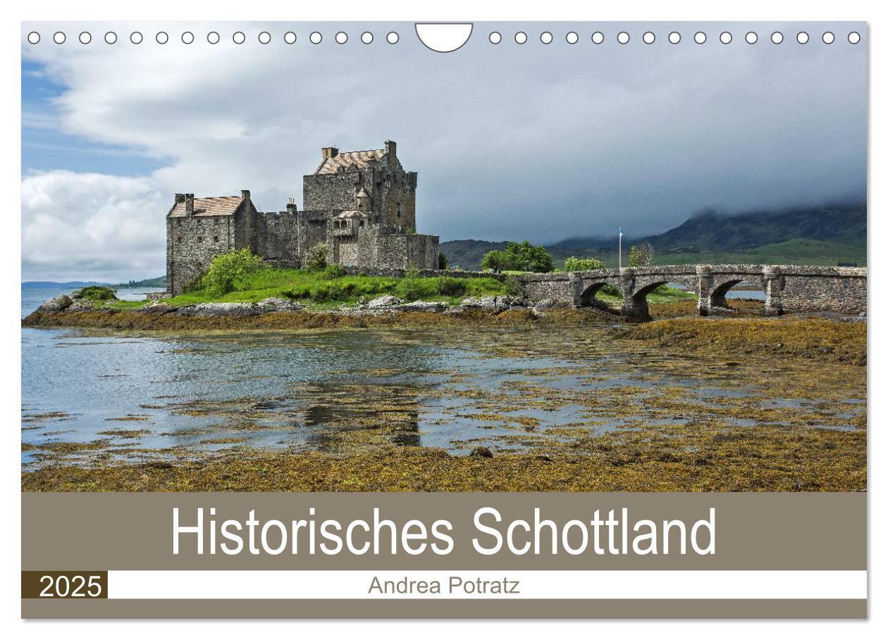 Cover: 9783435701599 | Historisches Schottland (Wandkalender 2025 DIN A4 quer), CALVENDO...