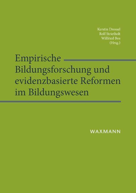 Cover: 9783830931478 | Empirische Bildungsforschung und evidenzbasierte Reformen im...