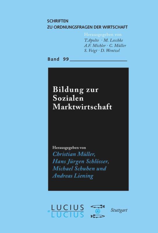 Cover: 9783828206045 | Bildung zur Sozialen Marktwirtschaft | Christian Müller (u. a.) | Buch