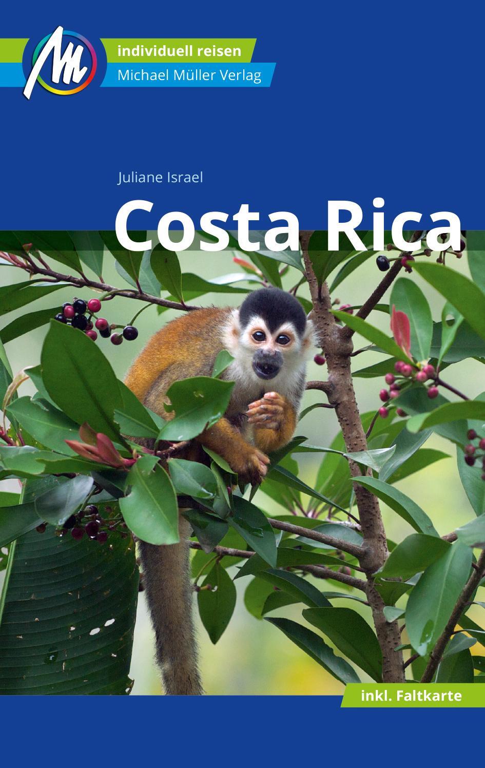 Cover: 9783956546761 | Costa Rica Reiseführer Michael Müller Verlag | Juliane Israel | Buch