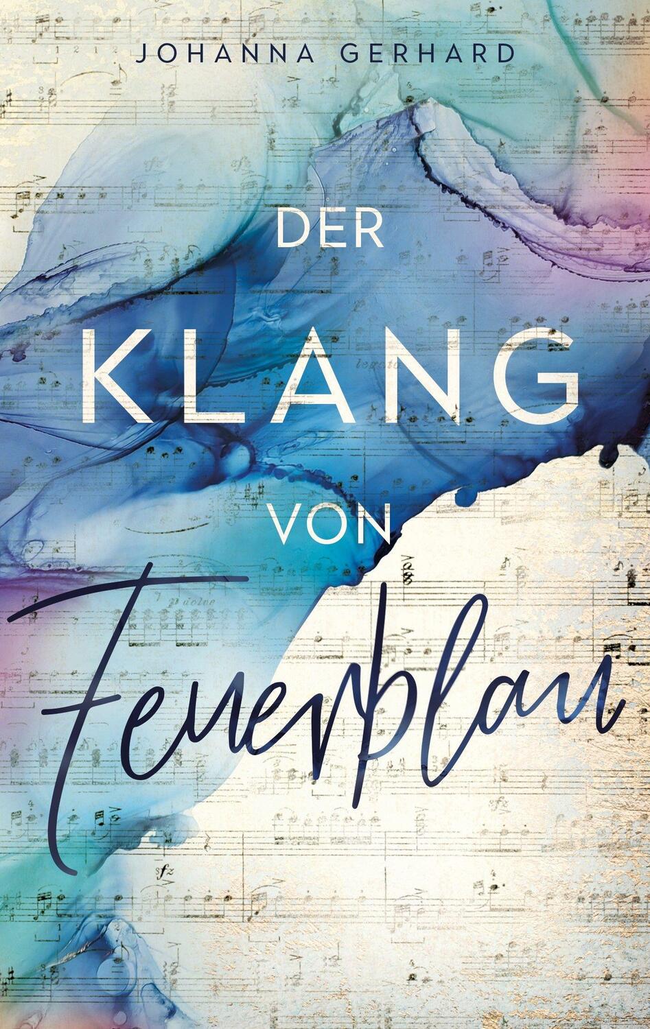 Cover: 9783969668504 | Der Klang von Feuerblau | Johanna Gerhard | Taschenbuch | Deutsch