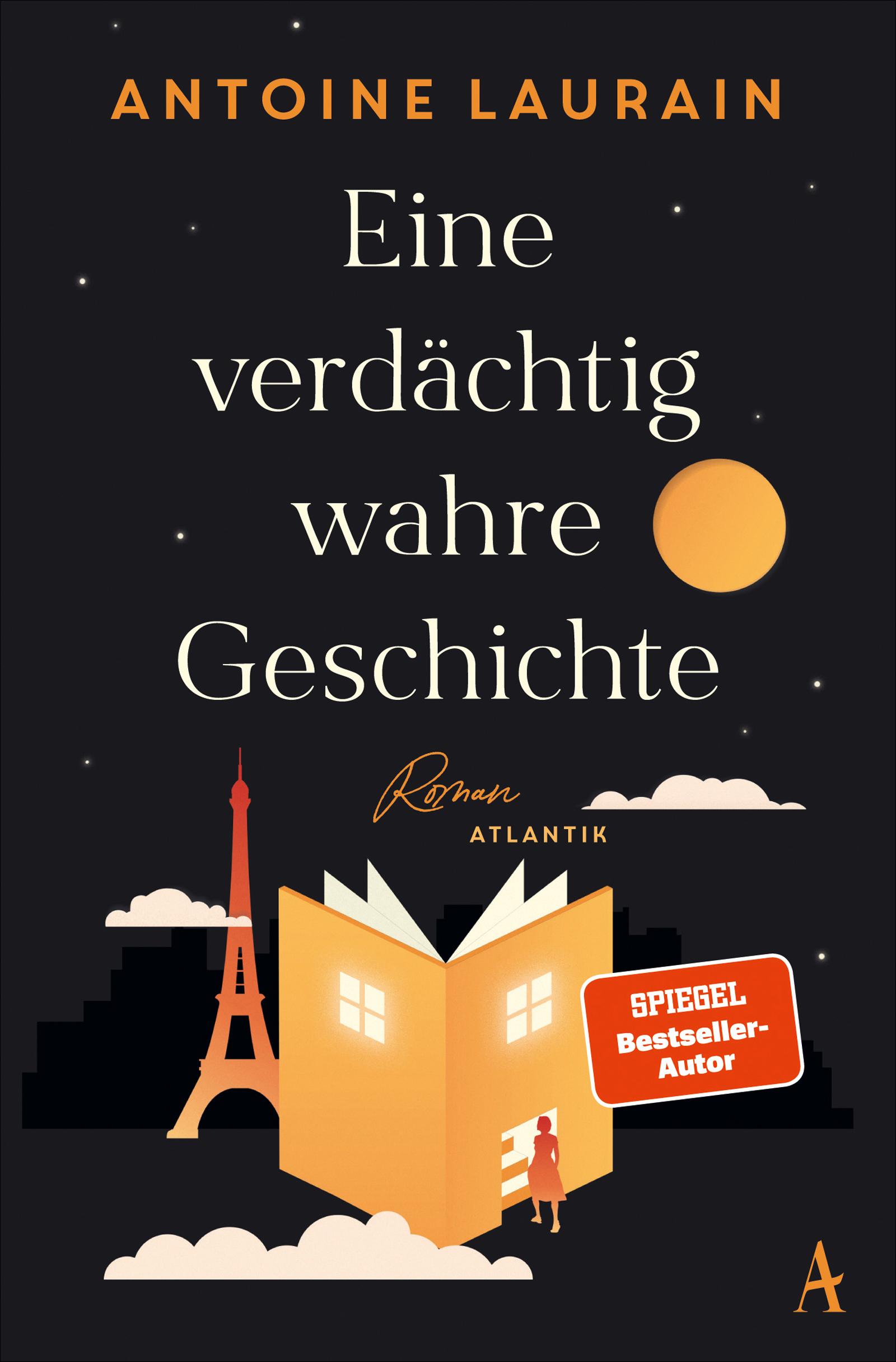 Cover: 9783455015386 | Eine verdächtig wahre Geschichte | Roman | Antoine Laurain | Buch