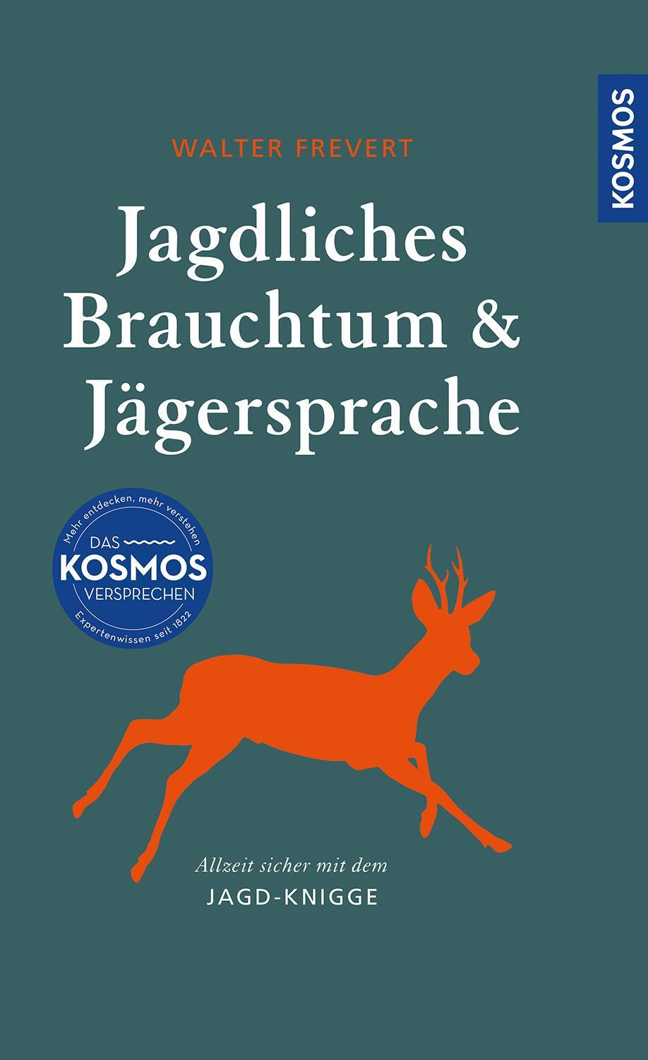 Cover: 9783440179505 | Jagdliches Brauchtum und Jägersprache | Walter Frevert | Buch | 284 S.