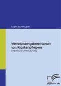 Cover: 9783836665452 | Weiterbildungsbereitschaft von Krankenpflegern | Martin Brunnhuber