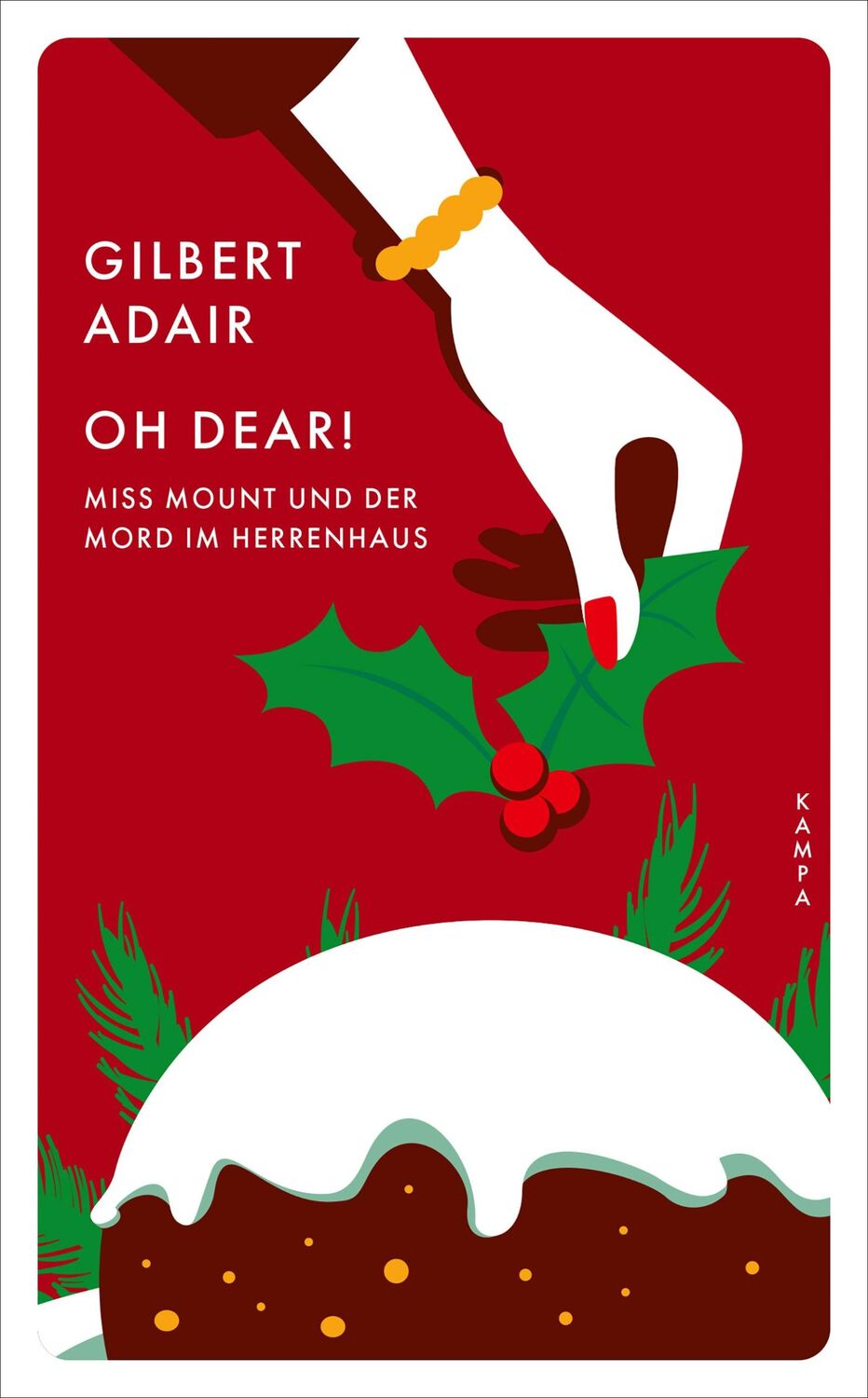 Cover: 9783311155485 | Oh dear! Miss Mount und der Mord im Herrenhaus | Gilbert Adair | Buch