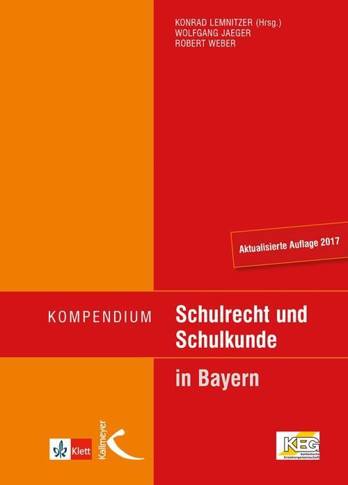 Cover: 9783780010391 | Kompendium Schulrecht und Schulkunde in Bayern | Lemnitzer (u. a.)