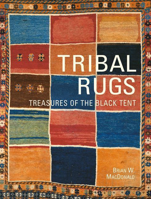 Cover: 9781851498567 | Tribal Rugs | Treasures of the Black Tent | Brian MacDonald | Buch