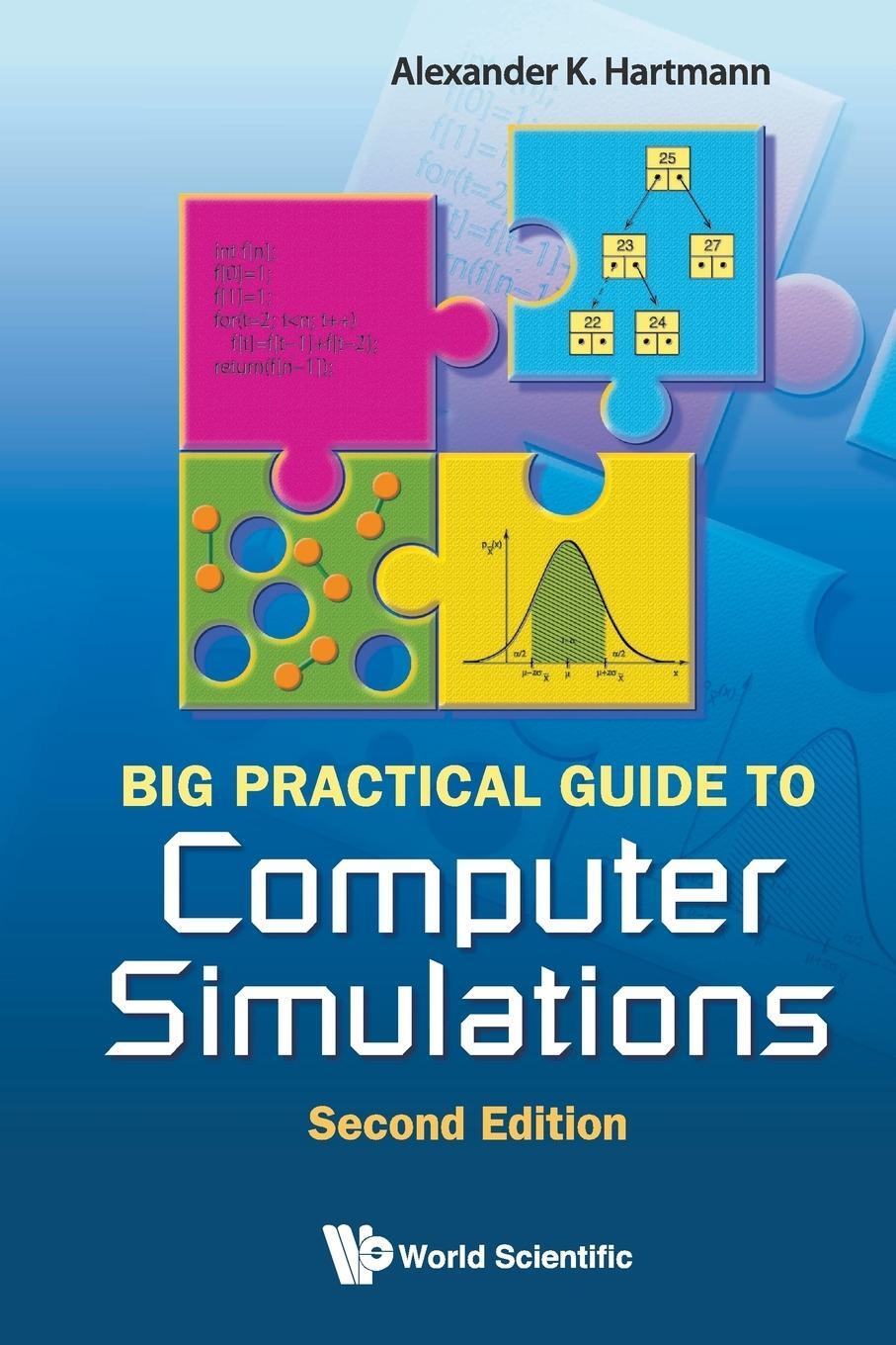 Cover: 9789814571777 | BIG PRACTICAL GUIDE TO COMPUTER SIMULATIONS (2ND EDITION) | Hartmann