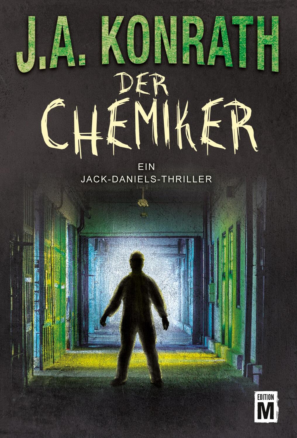 Cover: 9781477822401 | Der Chemiker | J. A. Konrath | Taschenbuch | Ein Jack-Daniels-Thriller