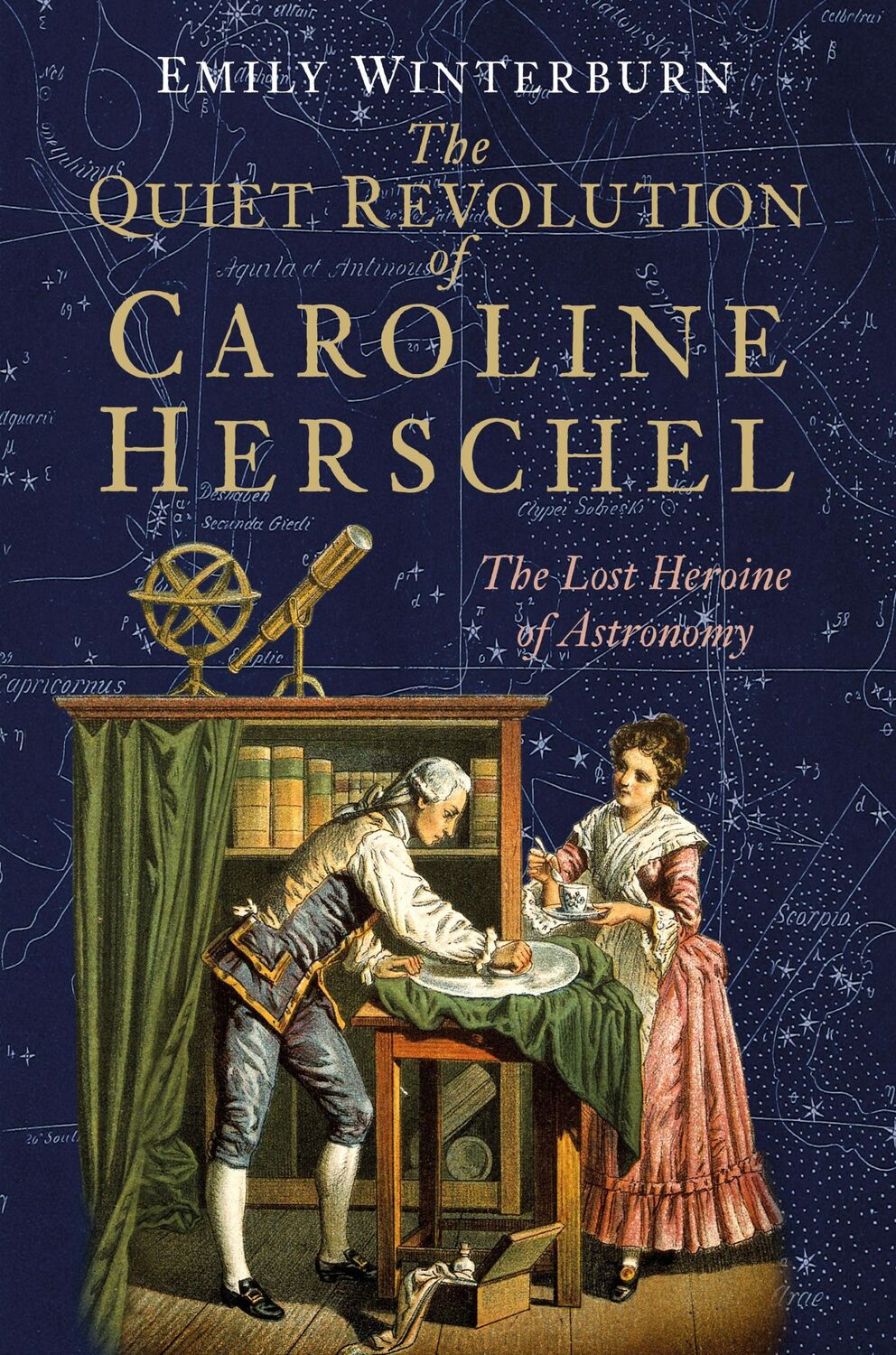 Cover: 9780750980678 | The Quiet Revolution of Caroline Herschel | Emily Winterburn | Buch