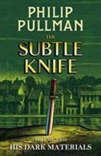 Cover: 9781407191195 | His Dark Materials: The Subtle Knife | Philip Pullman | Buch | 2018