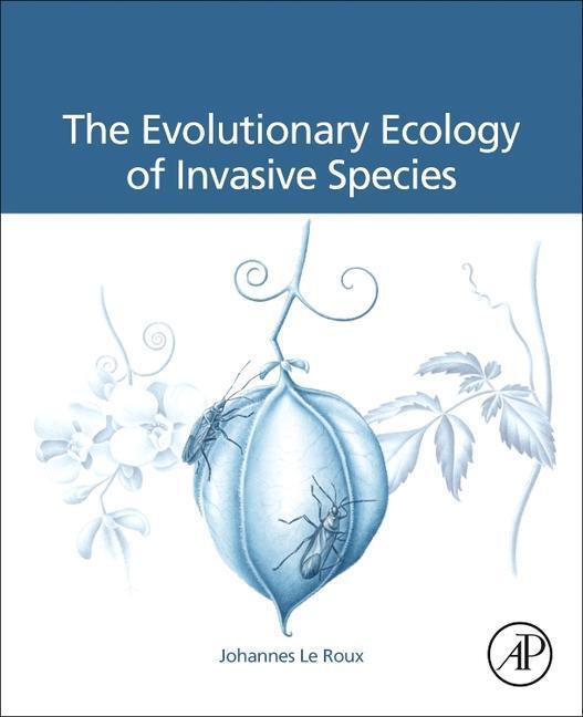 Cover: 9780128183786 | The Evolutionary Ecology of Invasive Species | Johannes Le Roux | Buch