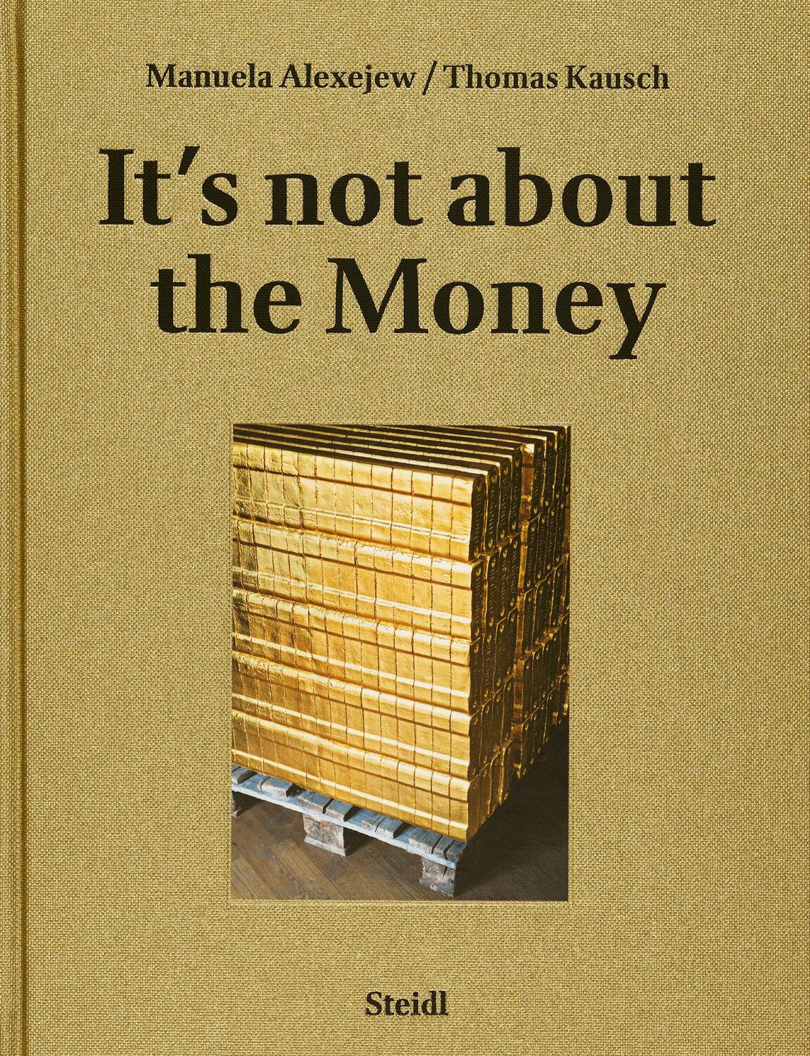 Cover: 9783958298989 | It's not about the money | Manuela Alexejew (u. a.) | Buch | Englisch