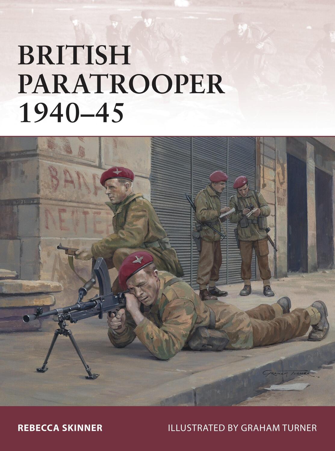 Cover: 9781472805126 | British Paratrooper 1940-45 | Rebecca Skinner | Taschenbuch | Warrior