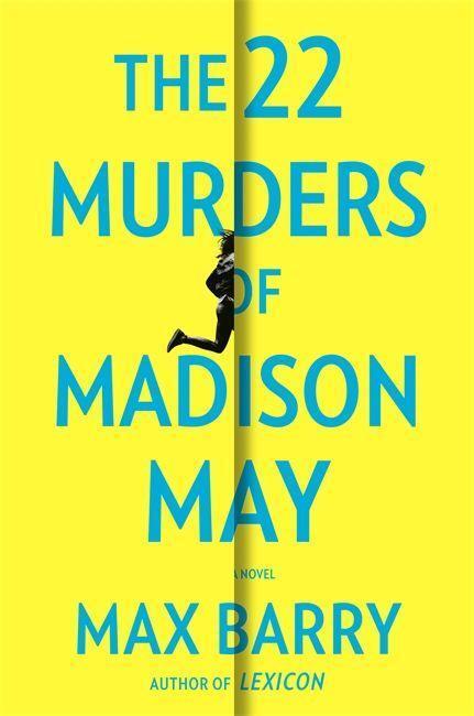 Cover: 9781529352092 | The 22 Murders Of Madison May | Max Barry | Buch | Englisch | 2021