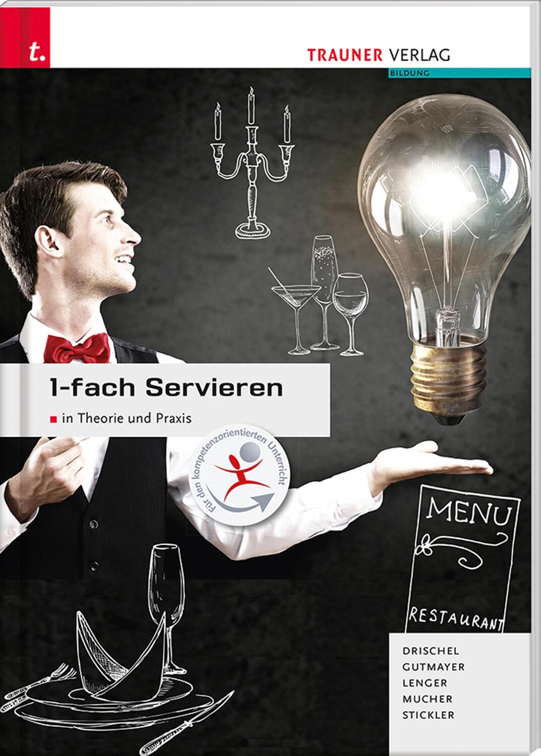 Cover: 9783990621165 | 1-fach Servieren in Theorie und Praxis | Ausgabe Deutschland | Buch