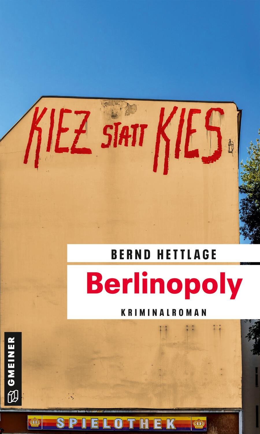 Cover: 9783839201053 | Berlinopoly | Kriminalroman | Bernd Hettlage | Taschenbuch | Deutsch