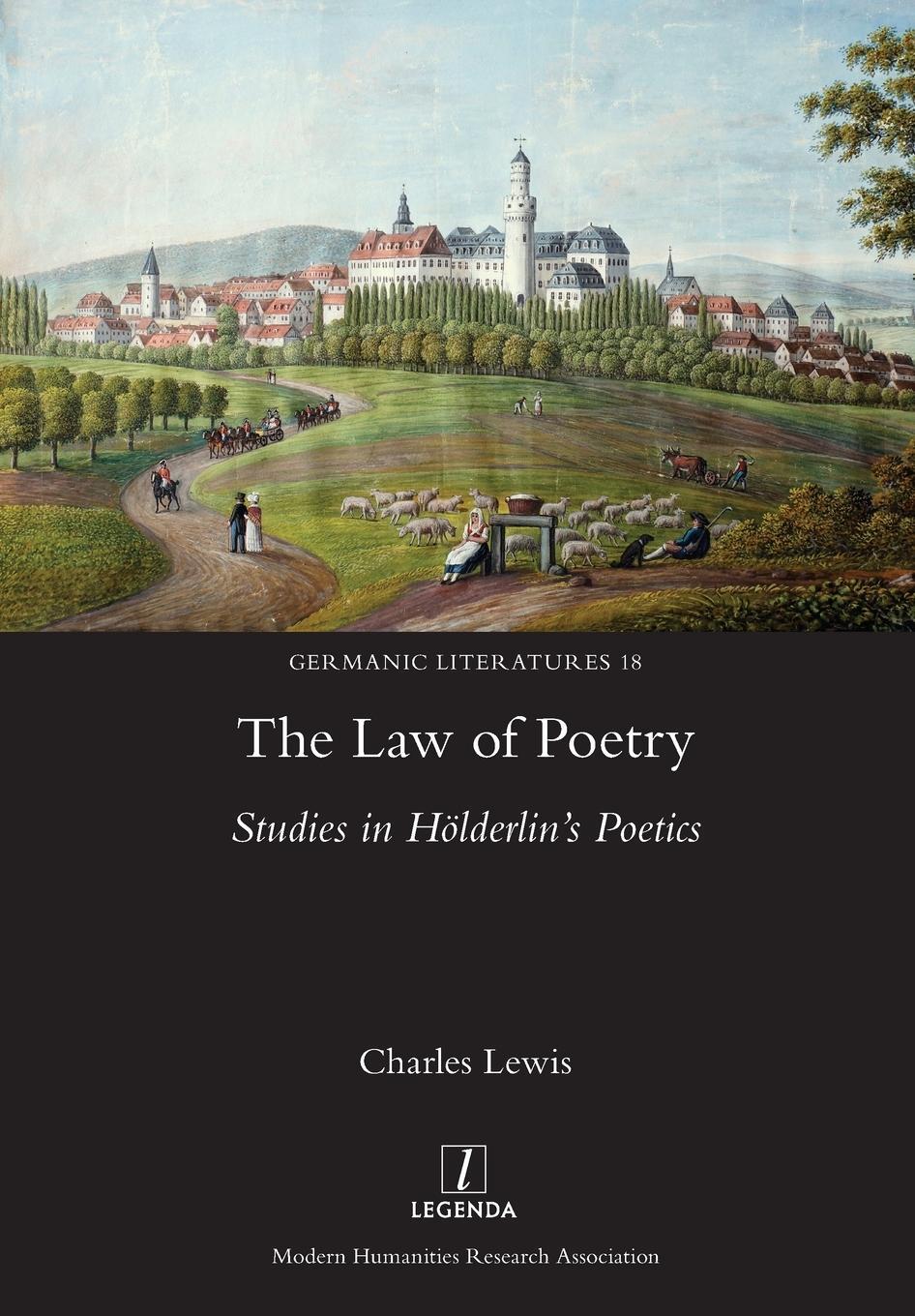 Cover: 9781781887301 | Law of Poetry | Studies in Hölderlin's Poetics | Charles Lewis | Buch