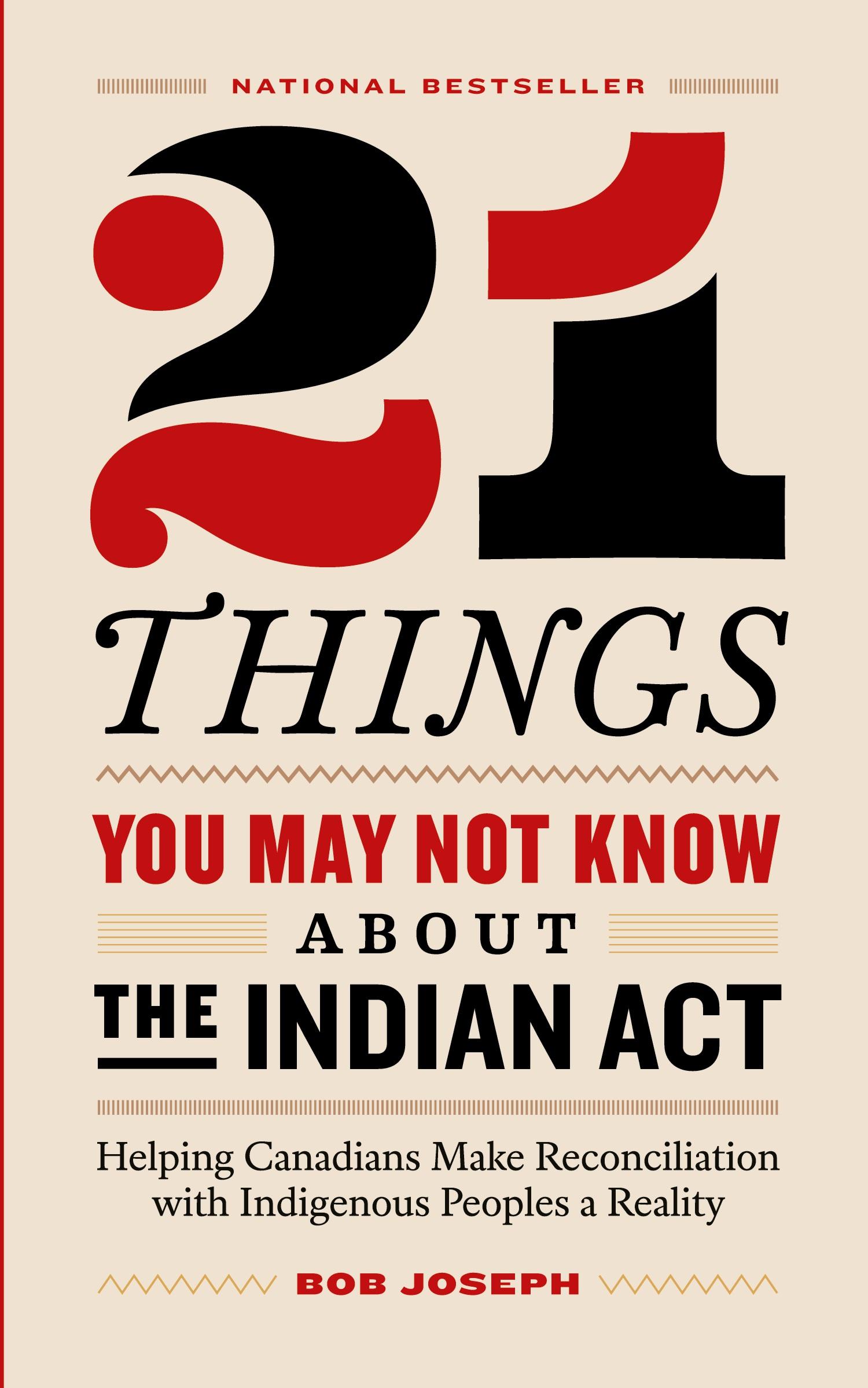 Cover: 9780995266520 | 21 Things You May Not Know About the Indian Act | Bob Joseph | Buch