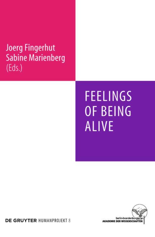 Cover: 9783110246582 | Feelings of Being Alive | Sabine Marienberg (u. a.) | Buch | ISSN