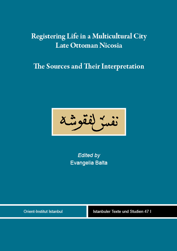 Cover: 9783956509919 | Registering Life in a Multicultural City: Late Ottoman Nicosia | Balta