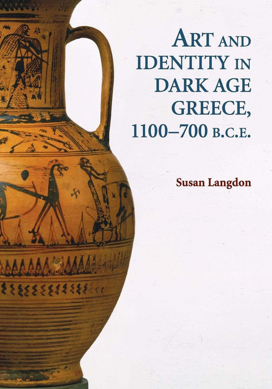 Cover: 9780521171922 | Art and Identity in Dark Age Greece, 1100-700 BCE | Susan Langdon