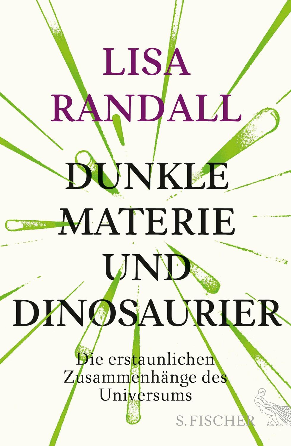 Cover: 9783100021946 | Dunkle Materie und Dinosaurier | Lisa Randall | Buch | Deutsch | 2016