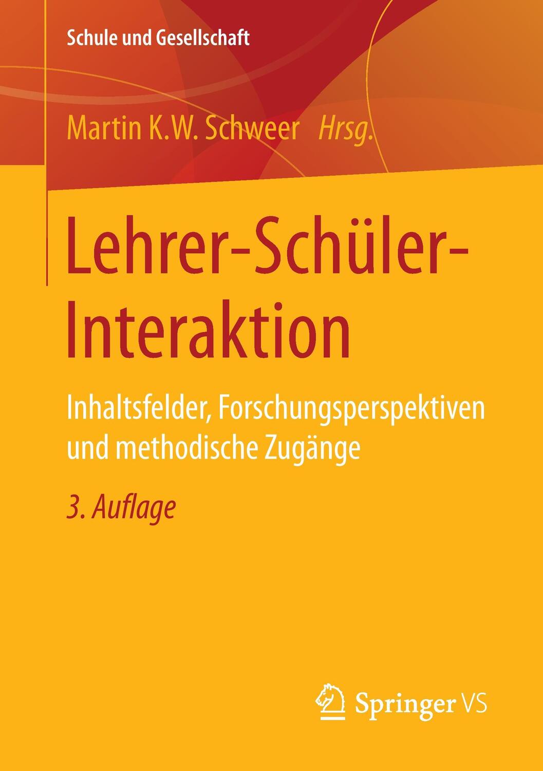 Cover: 9783658150822 | Lehrer-Schüler-Interaktion | Martin K. W. Schweer | Taschenbuch | 2016