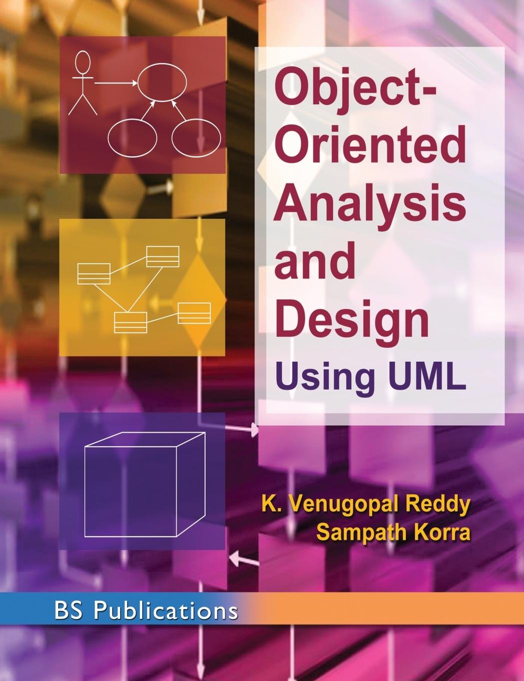 Cover: 9789387593589 | Object -Oriented Analysis and Design Using UML | k Venugopal Reddy