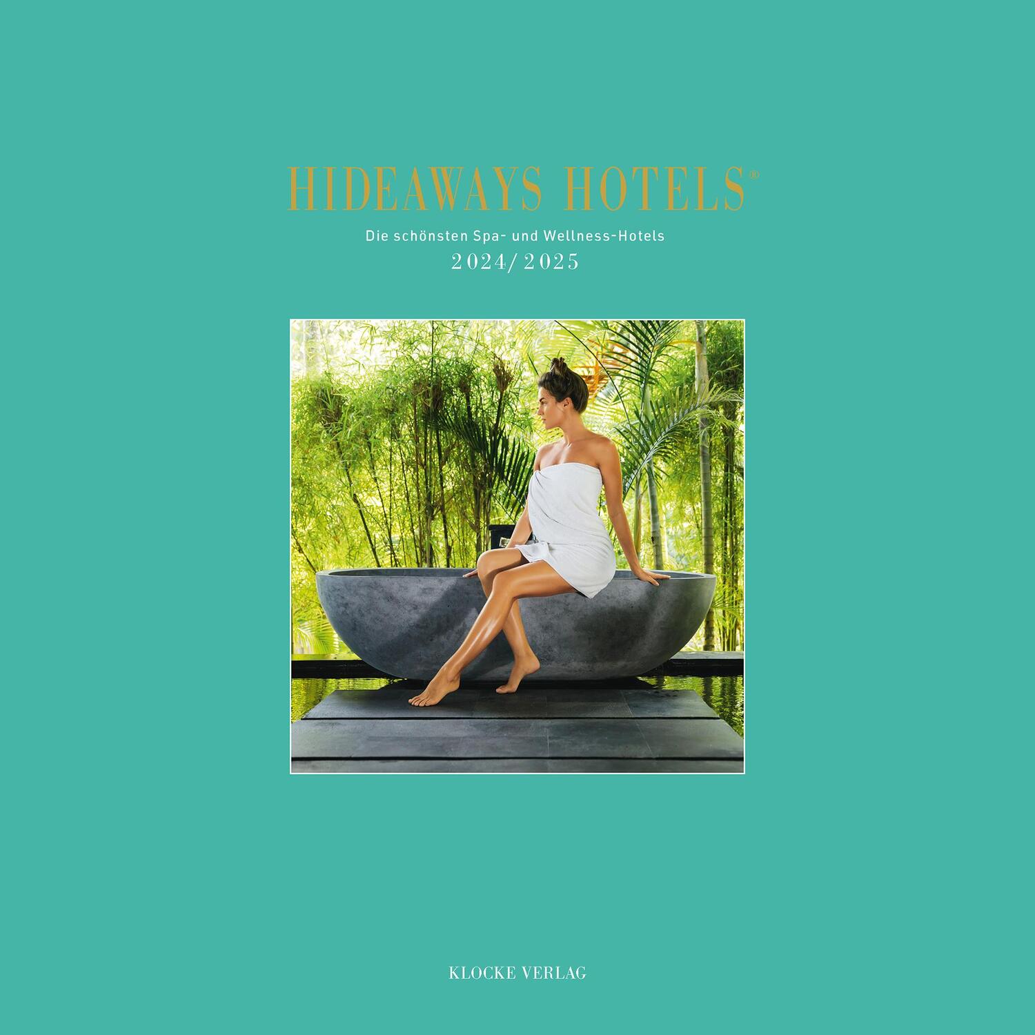 Cover: 9783982582313 | Hideaways Spa-Guide 2024/2025 | Die schönsten Spa- und Wellness-Hotels