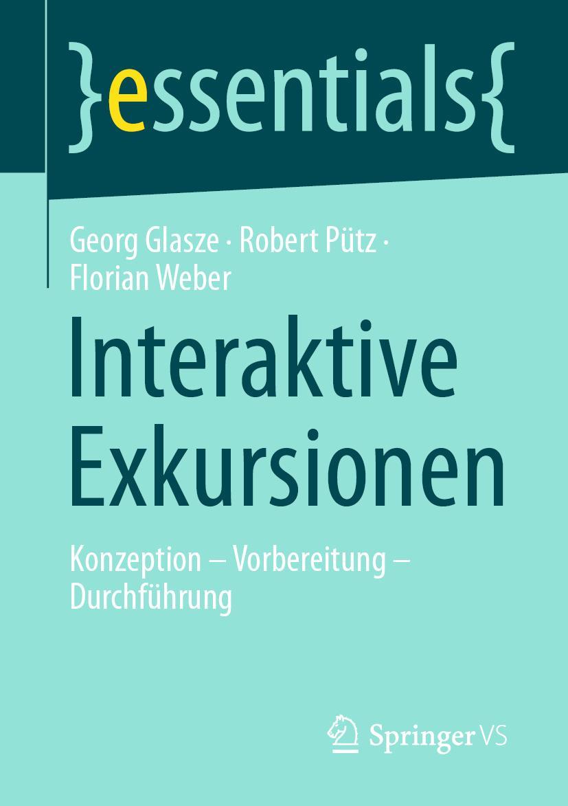 Cover: 9783658332907 | Interaktive Exkursionen | Konzeption - Vorbereitung - Durchführung