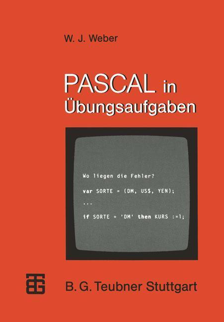 Cover: 9783519025399 | PASCAL in Übungsaufgaben | Fragen, Fallen, Fehlerquellen | Weber | iii