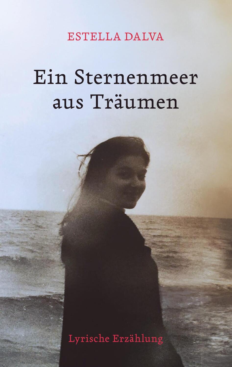 Cover: 9783757872625 | Ein Sternenmeer aus Träumen | Lyrische Erzählung | Estella Dalva