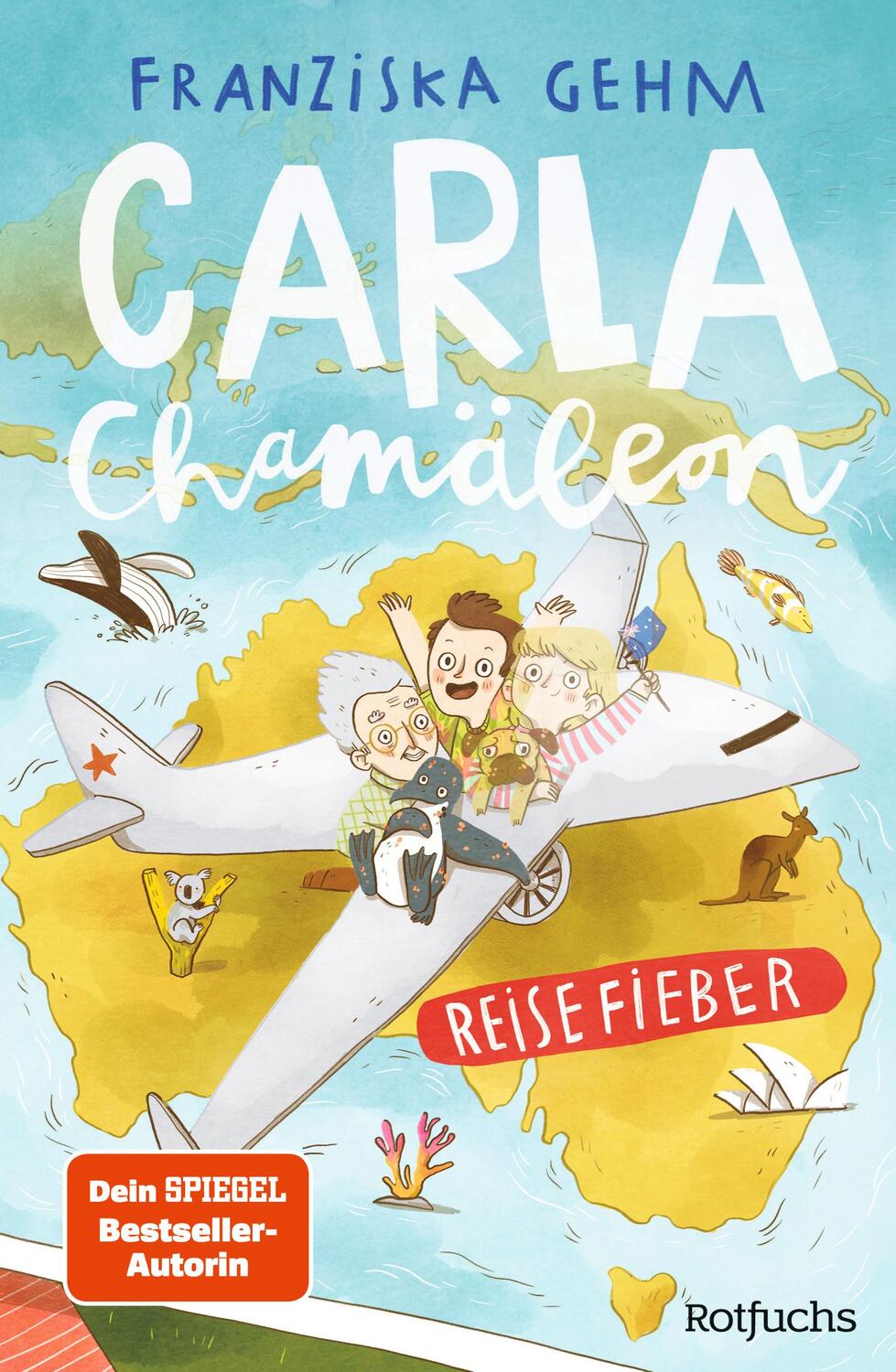 Cover: 9783499007354 | Carla Chamäleon: Reisefieber | Franziska Gehm | Buch | Chamäleon Girl