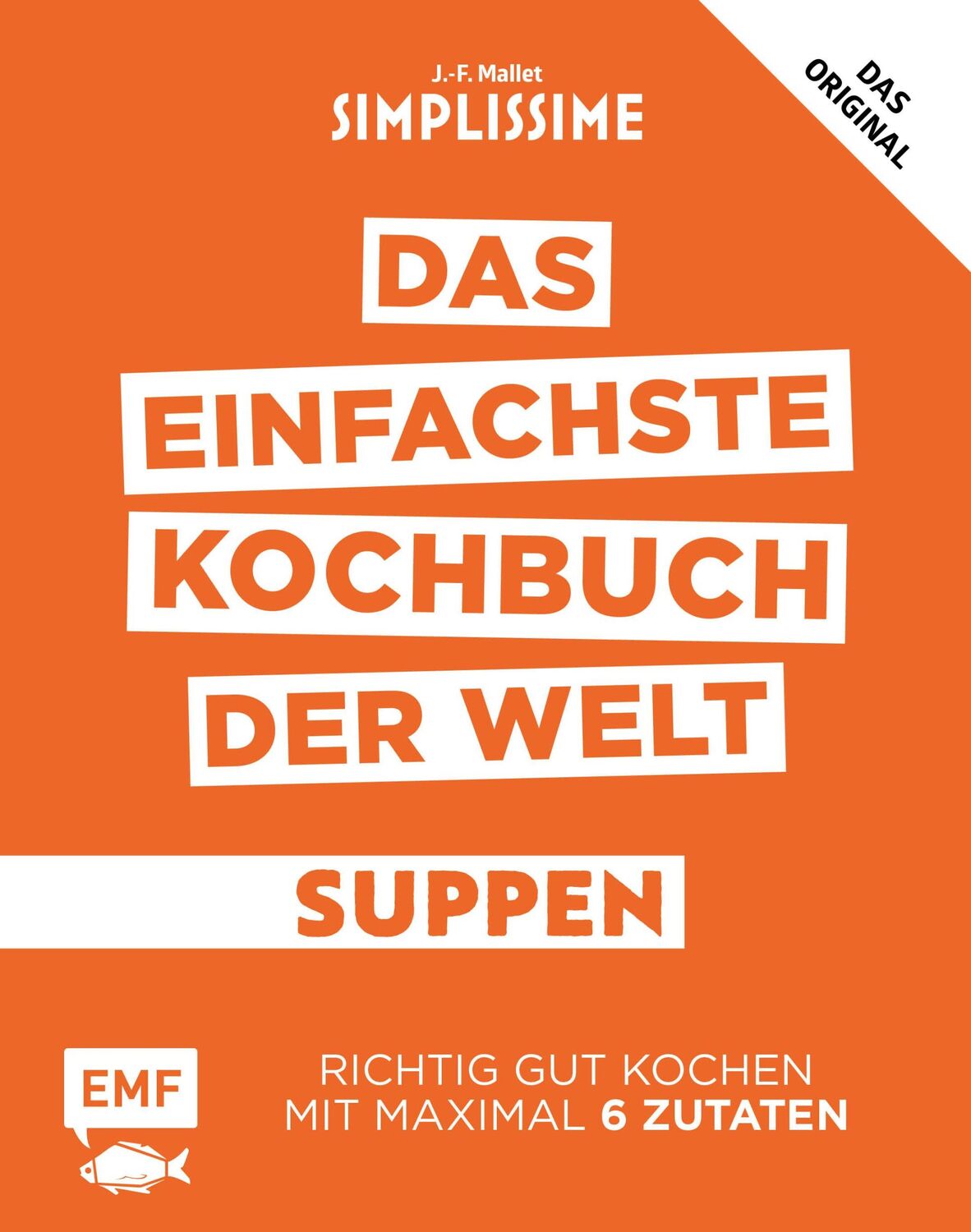 Cover: 9783960931355 | Simplissime - Das einfachste Kochbuch der Welt: Suppen | Mallet | Buch